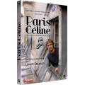 Paris Céline - Sur les pas de Céline avec Lorànt Deutsch